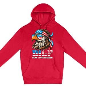 Dilf Damn I Love Freedom Eagle Mullet Funny 4th Of July Premium Pullover Hoodie