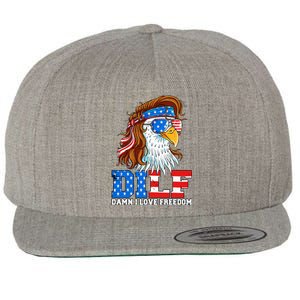 Dilf Damn I Love Freedom Eagle Patriotic 4th Of July Wool Snapback Cap