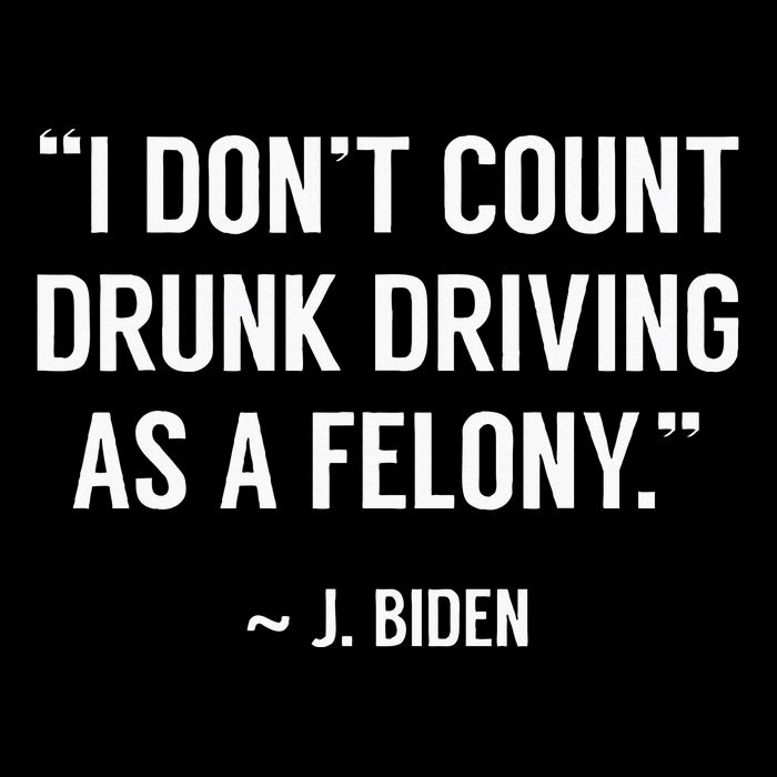 Drunk Driving IsnT A Felony Potus Joke Funny Biden Quote Youth Performance Sprint T-Shirt