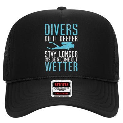 Divers do it deeper stay longer inside High Crown Mesh Back Trucker Hat