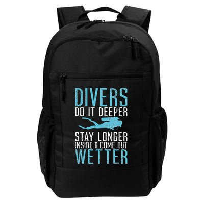 Divers do it deeper stay longer inside Backpack