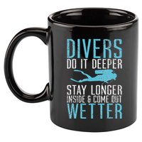 Divers do it deeper stay longer inside 11oz C Handle Ceramic Mug