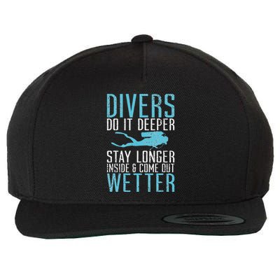 Divers do it deeper stay longer inside Wool Snapback Cap
