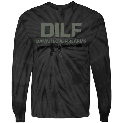 DILF Damn I Love Firearms Funny Tie-Dye Long Sleeve Shirt