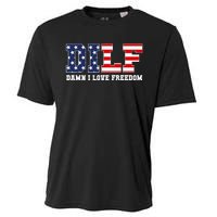 DILF Damn I Love Freedom Funny Patriotic 4th Of July Cooling Performance Crew T-Shirt