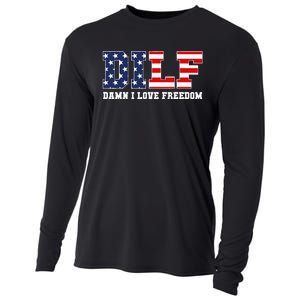 DILF Damn I Love Freedom Funny Patriotic 4th Of July Cooling Performance Long Sleeve Crew