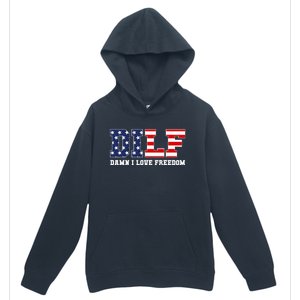 DILF Damn I Love Freedom Funny Patriotic 4th Of July Urban Pullover Hoodie