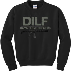 DILF Damn I Love Firearms Funny Kids Sweatshirt