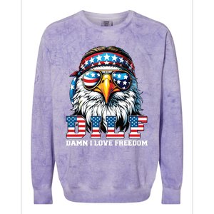 Dilf Damn I Love Freedom Eagle Funny Patriotic 4th Of July Colorblast Crewneck Sweatshirt