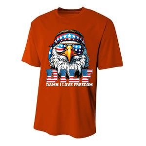 Dilf Damn I Love Freedom Eagle Funny Patriotic 4th Of July Performance Sprint T-Shirt