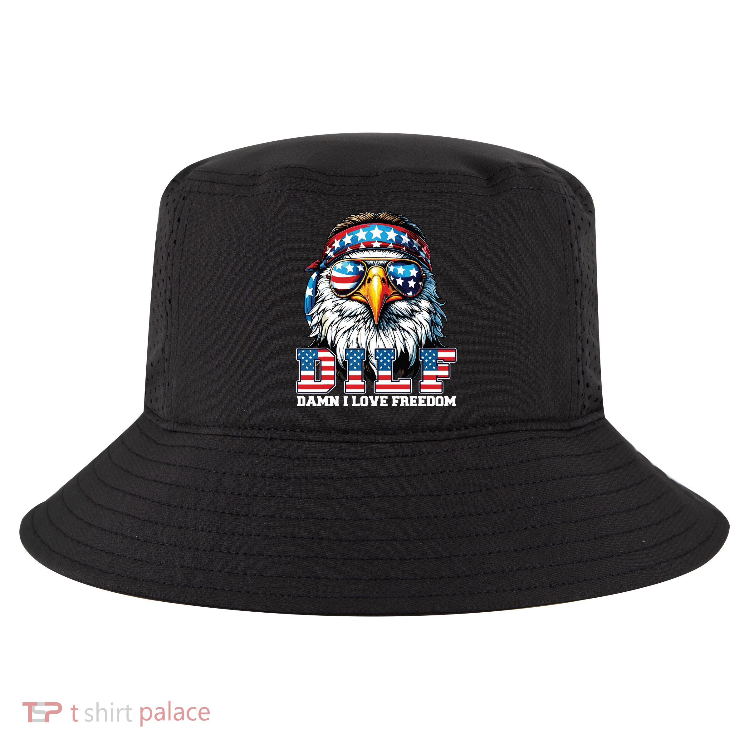 Dilf Damn I Love Freedom Eagle Funny Patriotic 4th Of July Cool Comfort Performance Bucket Hat