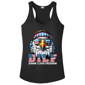 Dilf Damn I Love Freedom Eagle Funny Patriotic 4th Of July Ladies PosiCharge Competitor Racerback Tank