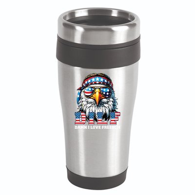 Dilf Damn I Love Freedom Eagle Funny Patriotic 4th Of July 16oz Travel Tumbler