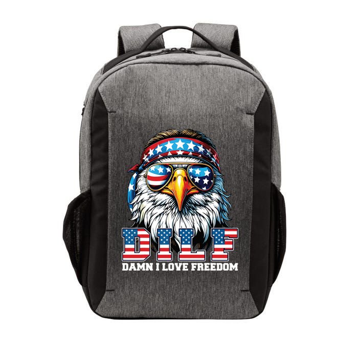 Dilf Damn I Love Freedom Eagle Funny Patriotic 4th Of July Vector Backpack