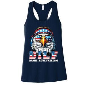 Dilf Damn I Love Freedom Eagle Funny Patriotic 4th Of July Women's Racerback Tank