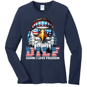 Dilf Damn I Love Freedom Eagle Funny Patriotic 4th Of July Ladies Long Sleeve Shirt