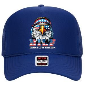 Dilf Damn I Love Freedom Eagle Funny Patriotic 4th Of July High Crown Mesh Back Trucker Hat