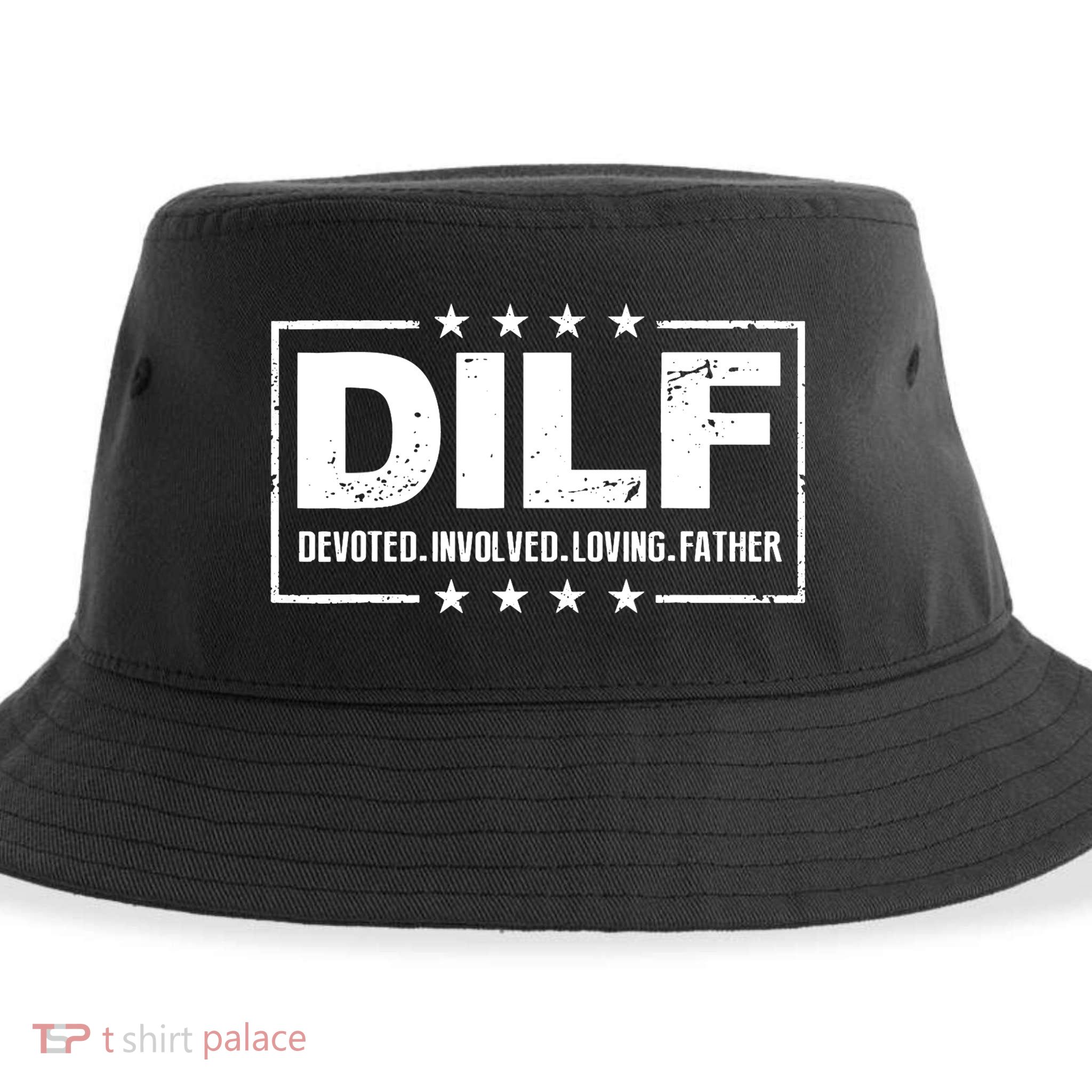 DILF Devoted Involved Loving Father Dad Papa Sustainable Bucket Hat