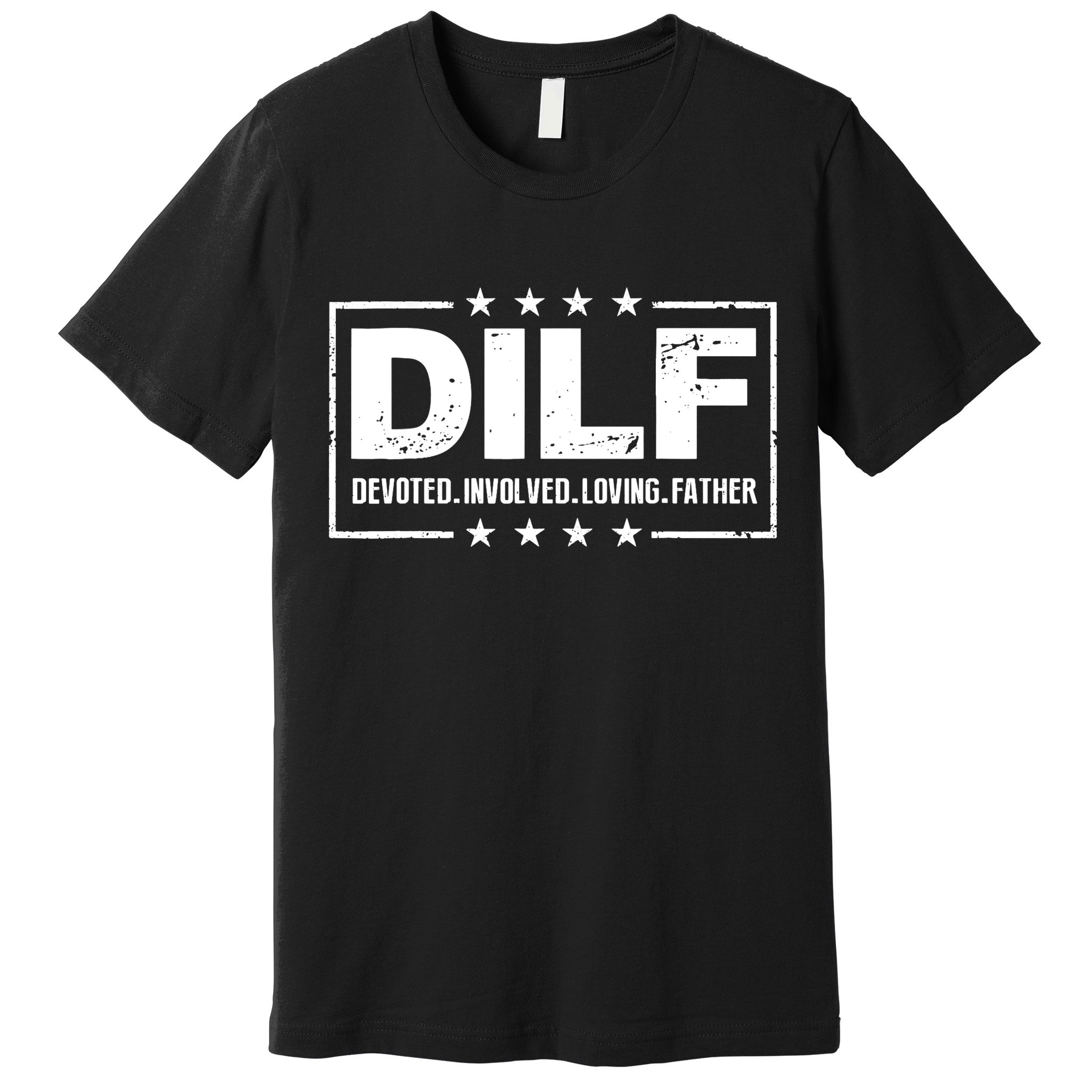 DILF Devoted Involved Loving Father Dad Papa Premium T-Shirt