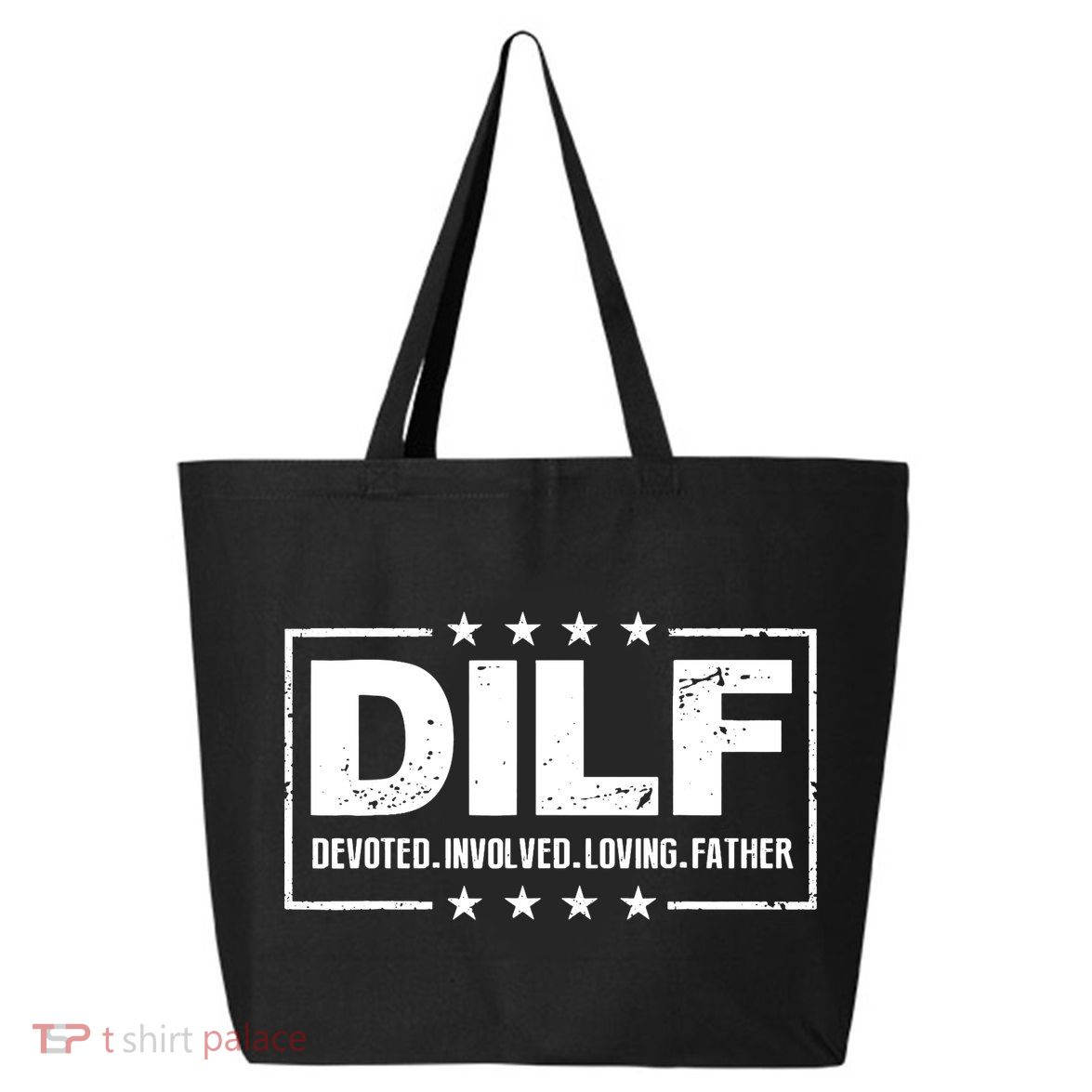DILF Devoted Involved Loving Father Dad Papa 25L Jumbo Tote