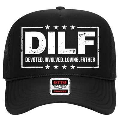 DILF Devoted Involved Loving Father Dad Papa Trucker Hat