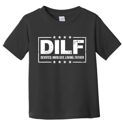 DILF Devoted Involved Loving Father Dad Papa Toddler T-Shirt