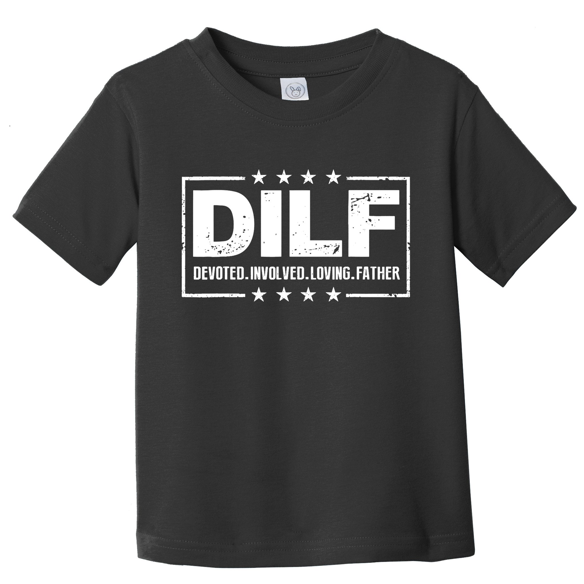 DILF Devoted Involved Loving Father Dad Papa Toddler T-Shirt