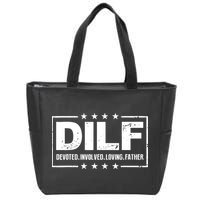 DILF Devoted Involved Loving Father Dad Papa Zip Tote Bag