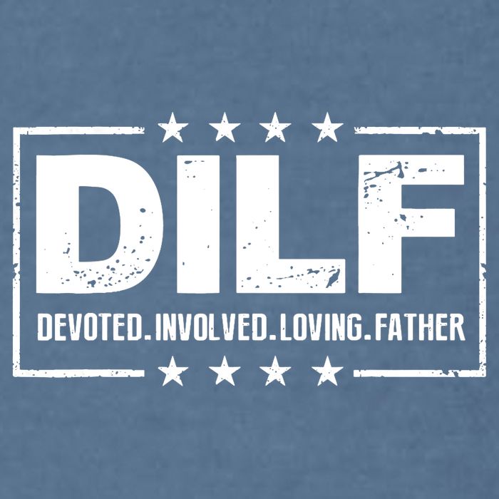 DILF Devoted Involved Loving Father Dad Papa Garment-Dyed Sweatshirt
