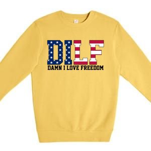 DILF Damn I Love Freedom USA Premium Crewneck Sweatshirt