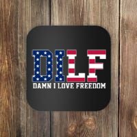 DILF Damn I Love Freedom USA Coaster