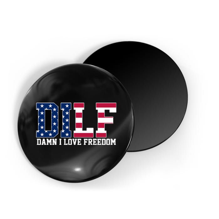 DILF Damn I Love Freedom USA Magnet