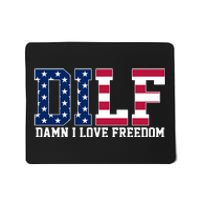 DILF Damn I Love Freedom USA Mousepad