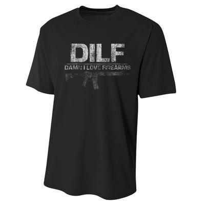 DILF Damn I Love Firearms Funny Performance Sprint T-Shirt