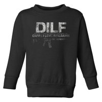 DILF Damn I Love Firearms Funny Toddler Sweatshirt