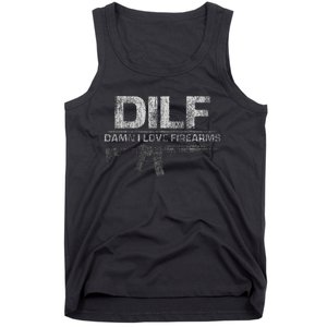 DILF Damn I Love Firearms Funny Tank Top