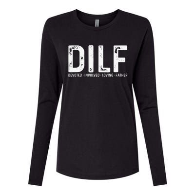 DILF Devoted Involved Loving Father Funny Fathers Day Womens Cotton Relaxed Long Sleeve T-Shirt