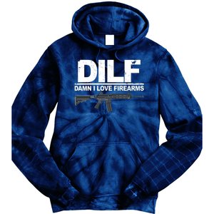 DILF Damn I Love Firearms Tie Dye Hoodie