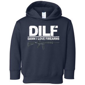 DILF Damn I Love Firearms Toddler Hoodie