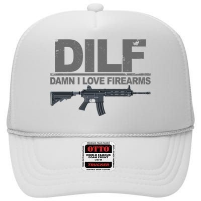 DILF Damn I Love Firearms High Crown Mesh Back Trucker Hat