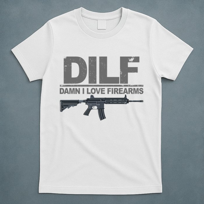 DILF Damn I Love Firearms T-Shirt