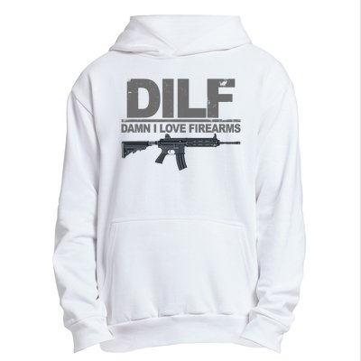 DILF Damn I Love Firearms Urban Pullover Hoodie