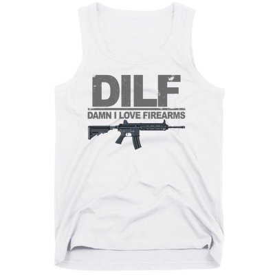 DILF Damn I Love Firearms Tank Top