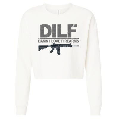 DILF Damn I Love Firearms Cropped Pullover Crew