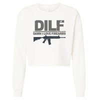 DILF Damn I Love Firearms Cropped Pullover Crew