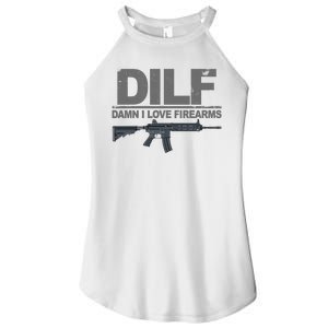 DILF Damn I Love Firearms Women's Perfect Tri Rocker Tank