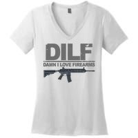 DILF Damn I Love Firearms Women's V-Neck T-Shirt