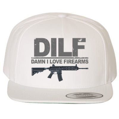 DILF Damn I Love Firearms Wool Snapback Cap