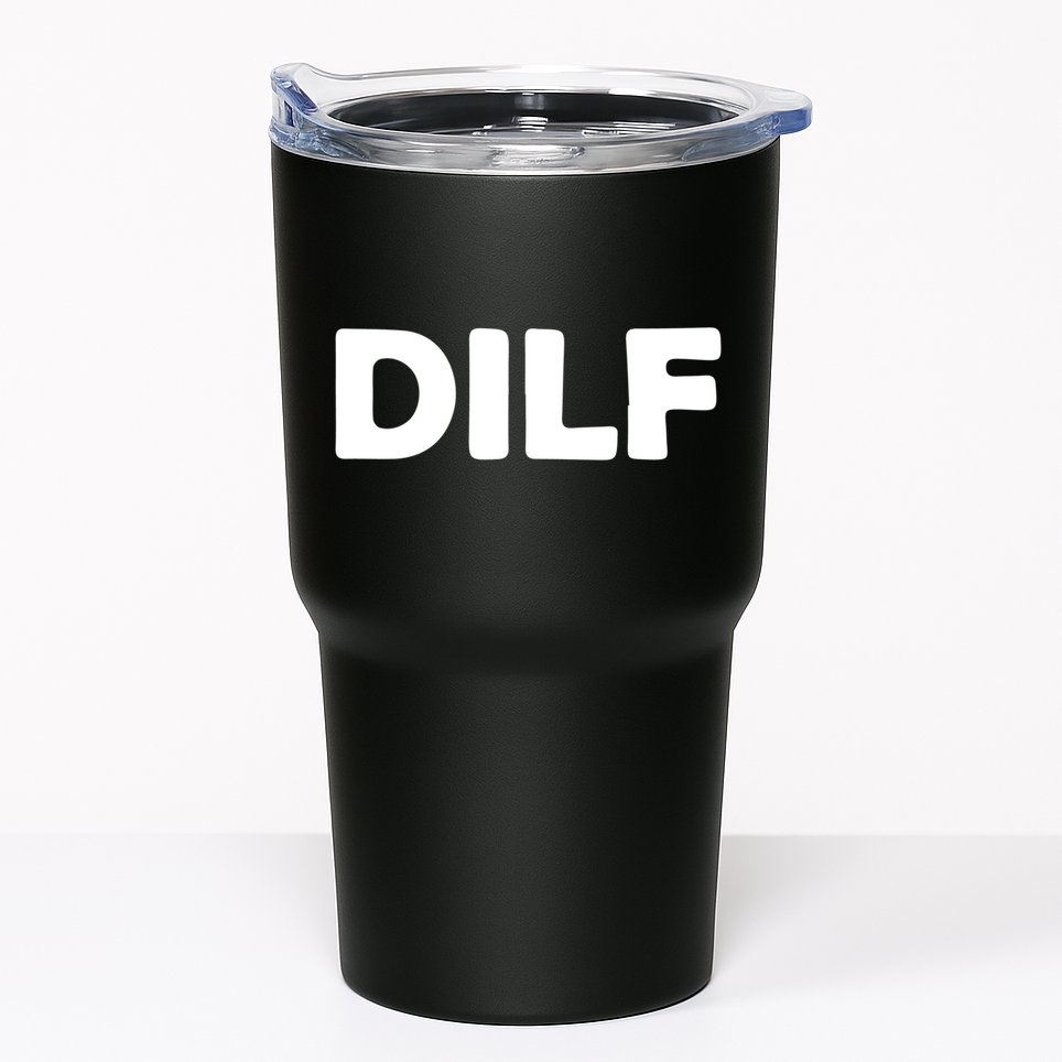 Dilf Tumbler