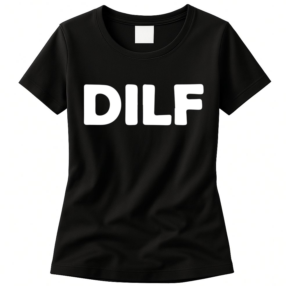 Dilf Womens T-Shirt